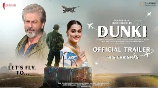 DUNKI - Official Trailer | Shah Rukh Khan | 22 December | Rajkumar Hirani | Taapsee Pannu Dharma Pro