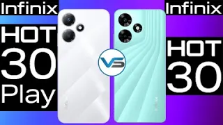 Infinix Hot 30 Play VS Infinix Hot 30 | Infinix Hot 30 VS Infinix Hot 30 Play | Infinix Hot 30 Play