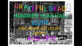 Grateful Dead: 100 Year Hall/ On More Saturday Night 432Hz