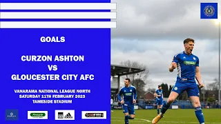 Goals | Curzon Ashton vs Gloucester City AFC | Vanarama National League North