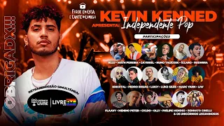 Kevin Kenned | Live Independente Pop | #FiqueEmCasa e cante #Comigo