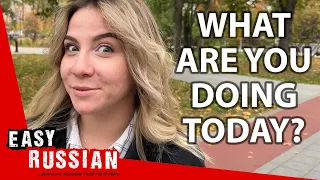 What Are You Doing Today? | Easy Russian 53