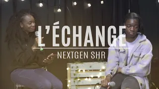 L’Échange : Déclic sur l'éternité - Samedi 25/09/2021 - Nextgen SHR