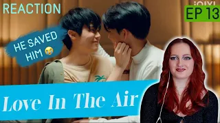 [EP.13] Love In The Air REACTION