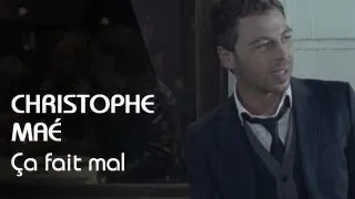 Christophe Maé - Ca Fait Mal (Clip Officiel)