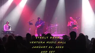 STEELY DEAD @ THE VENTURA MUSIC HALL SET 2 (4K) 1/21/23