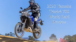 2023 Yamaha Ténéré 700 World Raid Review