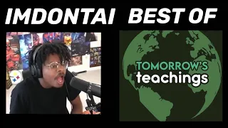 ImDontai Funniest “TOMORROWS TEACHINGS” REACTIONS