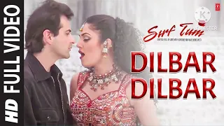 Dilber Dilbar Lyrical Video | Sirf Tum | Alka Yagnik | Sameer | Susmita Sen | Sanjay Kapoor |