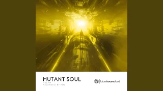 Mutant Soul