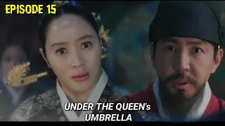 ENG|INDO]Under The Queen's Umbrella||Episode 15||Preview||Kim Hye-soo, Kim Hae-sook, Choi Won-young