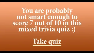 Trivia Quiz for knowledge hungry people