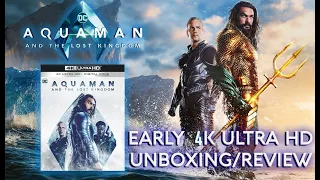 AQUAMAN AND THE LOST KINGDOM - EARLY 4K ULTRA HD UNBOXING/REVIEW