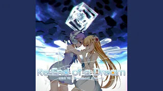 Re：End of a Dream (long ver.)