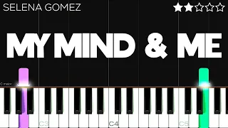 Selena Gomez - My Mind & Me | EASY Piano Tutorial