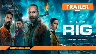 La Plataforma Prime Video The Rig Trailer Español Serie Tv 2023