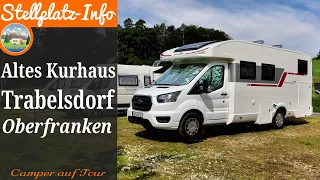 Wohnmobilstellplatz-Info | Altes Kurhaus | Trabelsdorf | Bayern | Roller Team Kronos 283TL