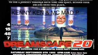 Kenny Ken & Mc Mad P @ Dreamscape 20 September 9th 1995