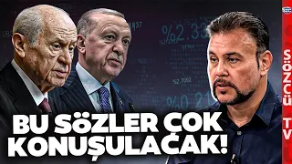 Murat Muratoğlu'ndan Çok Konuşulacak Erdoğan - Devlet Bahçeli ve Enflasyon Sözleri!