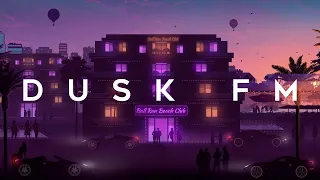 DUSK FM - A Synthwave Chillwave Mix for The Weekdays