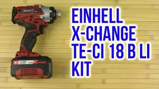 Распаковка Einhell X-Change TE-CI 18 В Li Kit