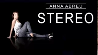 Anna Abreu - Stereo + LYRICS