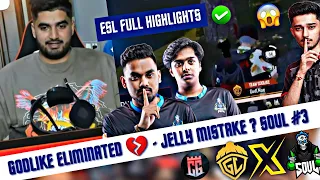 Godlike Elimination 💔 Jelly Mistake ? Goldy Bhai Appreciate Mavi,Soul Esl Highlight