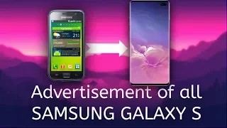 ADVERTISEMENT OF ALL SAMSUNG GALAXY S(S1-S10)