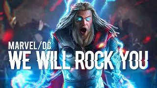 MARVEL/DC - We will rock you