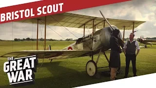 Inside A British Bristol Scout WW1 Airplane I THE GREAT WAR Special