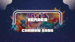 Junior eurovision 2023 - Heroes common Song Lyrics