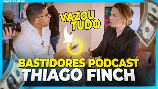 O SEGREDO PARA FICAR RICO (bastidores THIAGO FINCH) podcast #59