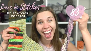 Knitty Natty | Love in Stitches Knit & Crochet Podcast | Episode 83