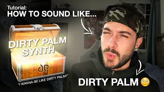 HOW TO SOUND LIKE... DIRTY PALM | EXPLAINING MY LEAD SYNTH!