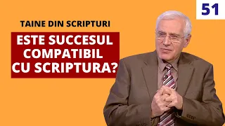 Este SUCCESUL compatibil cu SCRIPTURA? | E51 – Taine din Scripturi