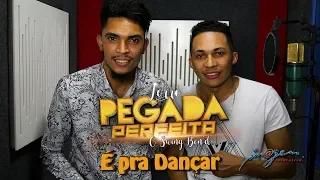 Forró Pegada Perfeita   É Pra Dançar  Web Clipe