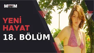 Yeni Hayat 18. Bölüm