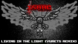 {TBOI Repentance} Living In the Light (Yurets Remix) [A somewhat 100 subs speсial]
