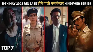 Top 7 Upcoming Crime Thriller Hindi Web Series 19th May 2023