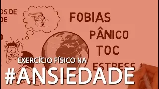 Como o exercício físico age nos transtornos de ansiedade?