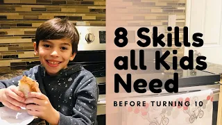 7 SKILLS YOUR KIDS SHOULD HAVE BEFORE TURNING 10 - 7 Basic life skills for kids