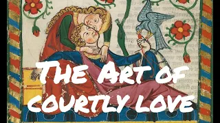 The Art of Courtly Love