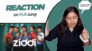 Reaction on Ziddi ( Official Music Video ) || MJ5 ||