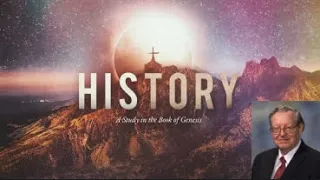 Dr. John Phillips - HISTORY (A Study In The Book of Genesis)