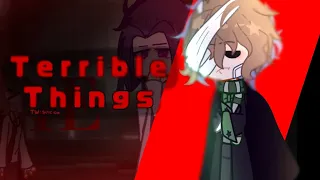 Terrible Things {☆} Magic And Mystery/Coil {☆} ft: Mori, Dazai, Blaise, Draco, Old Pm Boss