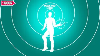 Fortnite MADE YOU LOOK Dance 1 Hour Version! (ICON SERIES)