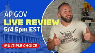 AP Gov Multiple Choice LIVE Review 5/4 5pm EST