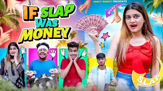 IF SLAP WAS MONEY | Fancy Nancy