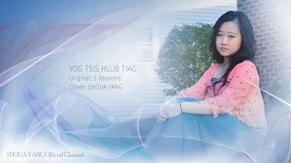 Yog tsis hlub tiag - Shoua Vang [Cover]