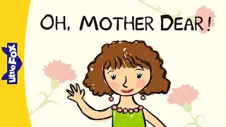 Oh, Mother Dear! | Holiday Songs | Little Fox | Animated Songs for Kids